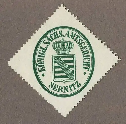 Siegelmarke Sachsen: KÖNIGL. SÄCHS. AMTSGERICHT SEBNITZ