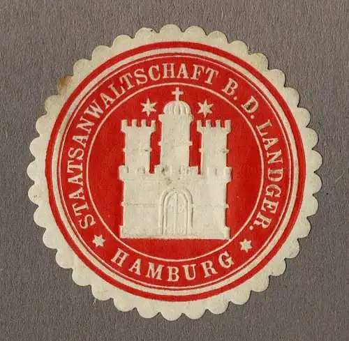 Siegelmarke STAATSANWALTSCHAFT B. D. LANDGER. HAMBURG