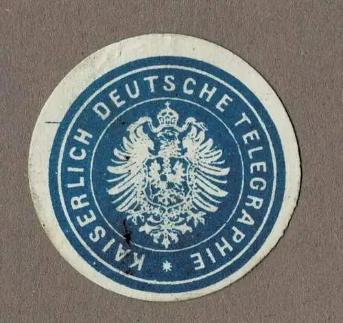 Briefsiegel KAISERLICH DEUTSCHE TELEGRAPHIE