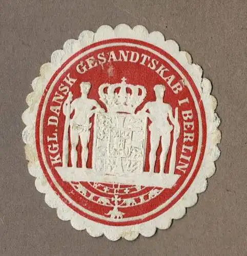 Siegelmarke KGL. DANSK GESANDTSKAB I BERLIN (Dänische Gesandtschaft Berlin)