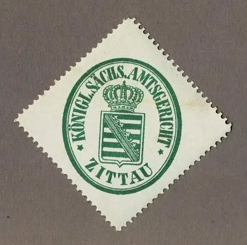 Siegelmarke Sachsen: KÖNIGL. SÄCHS. AMTSGERICHT ZITTAU