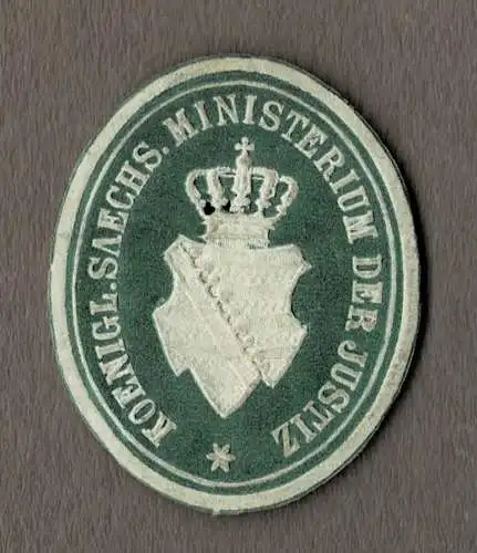 Siegelmarke Sachsen: KOENIGL SAECHS. MINISTERIUM DER JUSTIZ