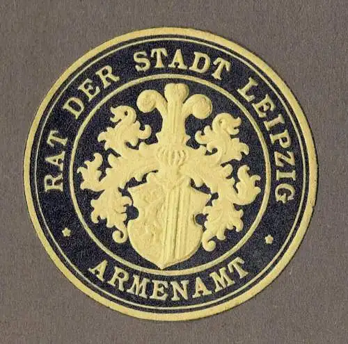 Siegelmarke Sachsen: RAT DER STADT LEIPZIG / ARMENAMT