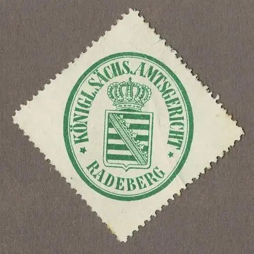 Siegelmarke Sachsen: KÖNIGL. SÄCHS. AMTSGERICHT RADEBERG