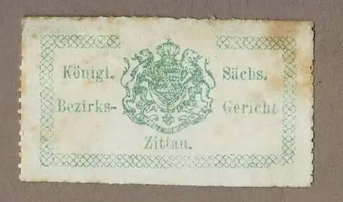 Siegelmarke Gericht Sachsen: Königl. Sächs. Bezirks-Gericht Zittau.