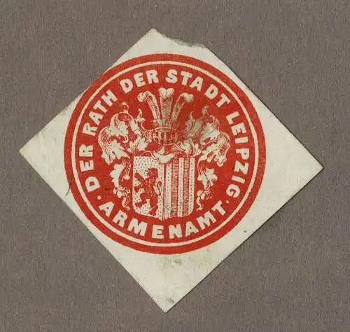 Siegelmarke Sachsen: DER RATH DER STADT LEIPZIG / ARMENAMT
