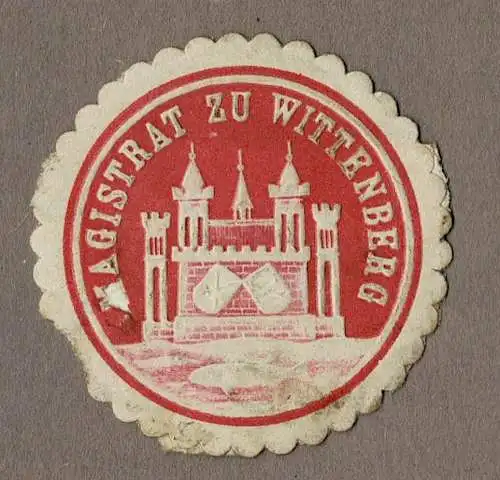 Siegelmarke MAGISTRAT ZU WITTENBERG
