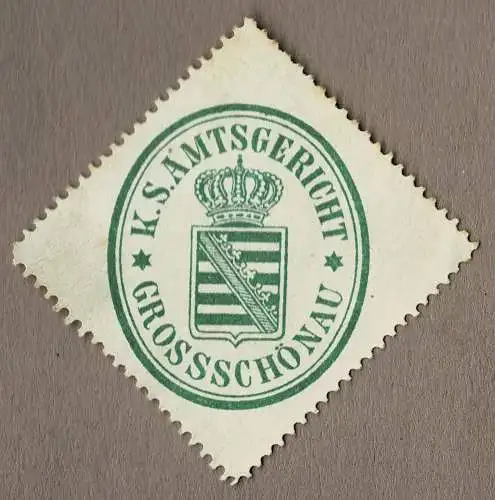 Siegelmarke Sachsen: K. S. AMTSGERICHT GROSSSCHÖNAU (Lk. Görlitz)