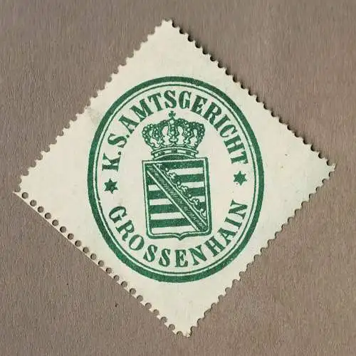 Siegelmarke Sachsen: K. S. AMTSGERICHT GROSSENHAIN (Großenhain)