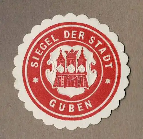 Siegelmarke Brandenburg: SIEGEL DER STADT GUBEN