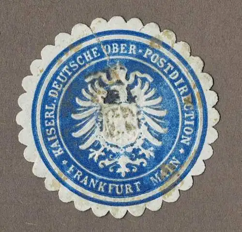 Siegelmarke KAISERL. DEUTSCHE OBER-POSTDIRECTION FRANKFURT MAIN