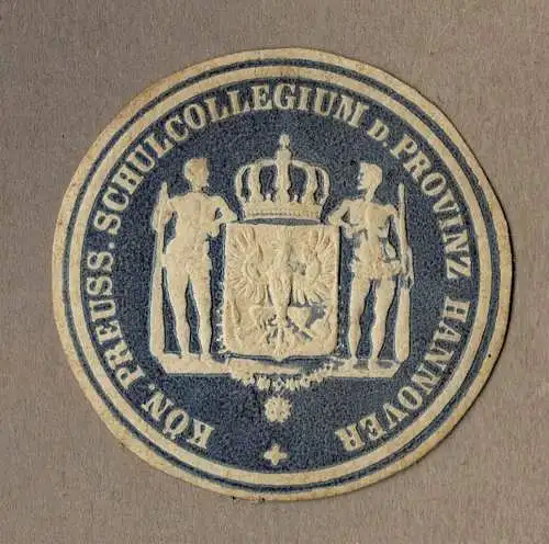 Briefsiegel Preußen: KÖN. PREUSS. SCHULCOLLEGIUM D. PROVINZ HANNOVER