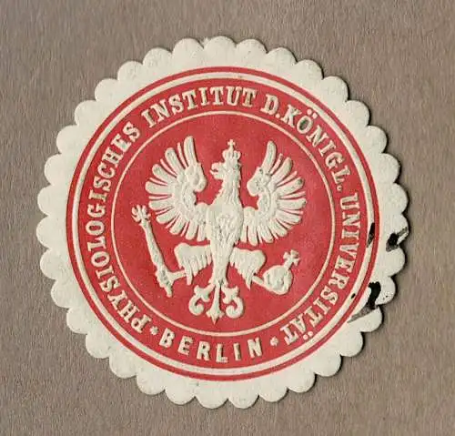 Siegelmarke Preußen: PHYSIOLOGISCHES INSTITUT D. KÖNIGL. UNIVERSITÄT BERLIN
