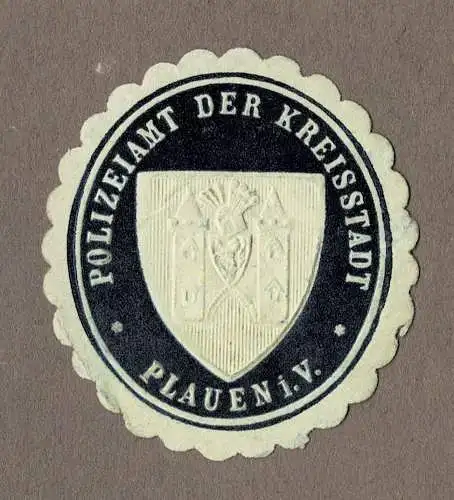 Siegelmarke Sachsen: POLIZEIAMT DER KREISSTADT PLAUEN i. V. (Vogtland)