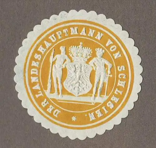 Siegelmarke Preußen: DER LANDESHAUPTMANN VON SCHLESIEN.