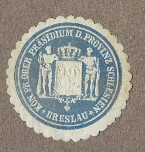 Siegelmarke Preußen: KÖN. PR. OBER PRÄSIDIUM D. PROVINZ SCHLESIEN / BRESLAU