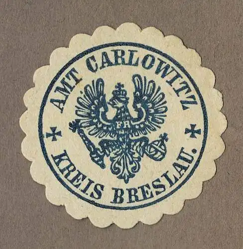 Siegelmarke Preußen / Schlesien: AMT CARLOWITZ / KREIS BRESLAU. (Karłowice)