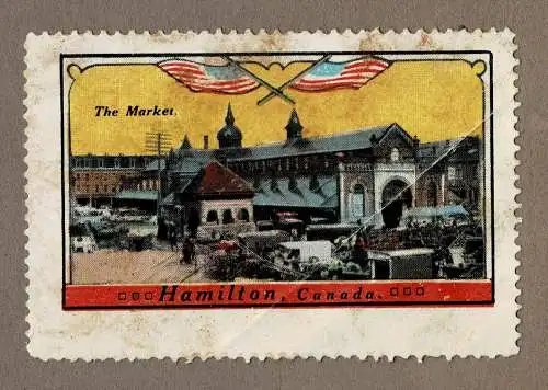 Reklamemarke: Hamilton, Canada. / The Market. (Ontario)