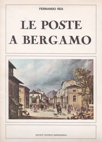 * LE POSTE A BERGAMO - 22 Seiten Veröffentlichung