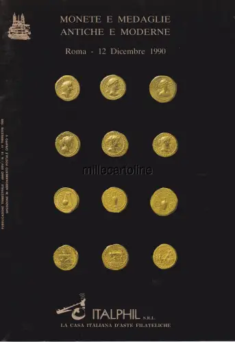 * MÜNZEN UND MEDAILLEN - 2 Kataloge Auktionen Italphil - Rom 1990