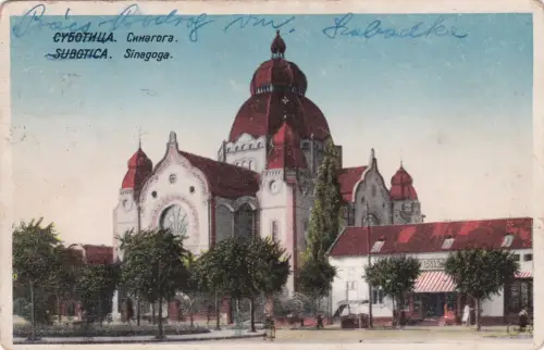 * JUDAICA - Synagoge - Subotica Serbia Jugoslawien 1932