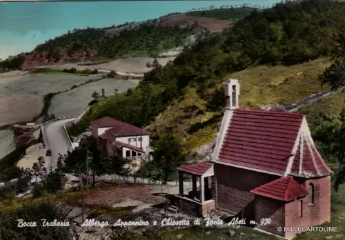 # BOCCA CAVAILIA - QUELLE TANNEN: HOTEL APENNINO E CHIESETTA DI QUELLE ABETI 1962