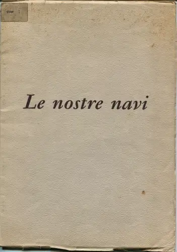 VERTEIDIGUNGSMINISTERIUM, MARINE, UNSERE SCHIFFE, 1960, ÜBER 40 BILDER m