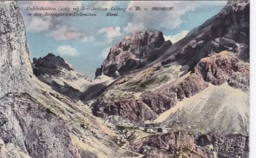 # VAJOLETHÜTTEN DER SEKTION LEIPZIG D..IN DEN ROSENGARTEN -DOLOMITEN