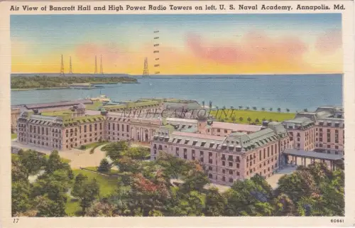 MARYLAND - Annapolis - Bancroft Hall and Radio Towers - U.S.Naval Academy 1951