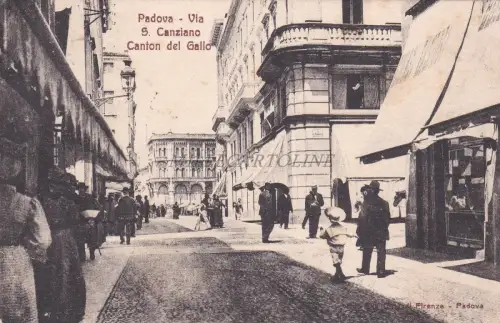 PADUA - Via S.Canziano - Canton del Gallo 1907