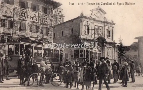 PISA - 1912 - Piazza dei Cavalieri di Santo Stefano - 2 Straßenbahnen pro Bahnhof