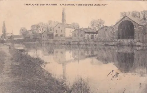 FRANKREICH - Chalons sur Marne - L'Abattoir, Fauburg St. Antoine 1907