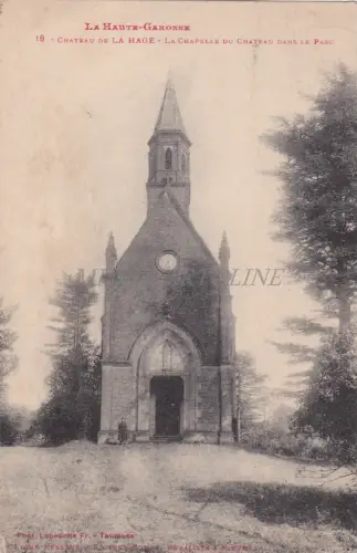 FRANKREICH - Chateau de la Hage - La Chapelle dans le Parc 1927