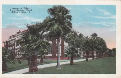 MISSISSIPPI - Avenue of Palms, Great Southern Hotel, Gulfport