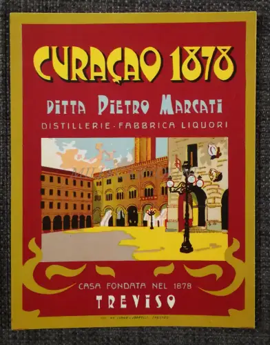CURACAO 1878 TREVISO - Destilliertes Etikett Pietro Marcati