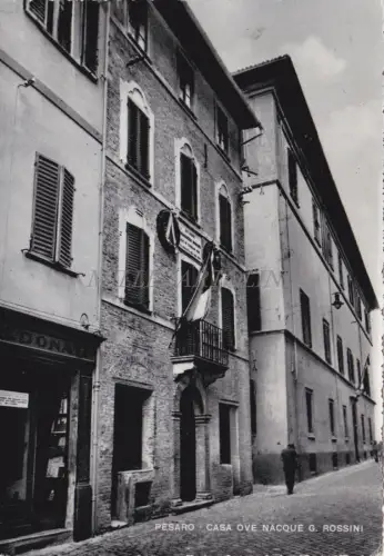 PESARO - Casa ove nacque G. Rossini 1951