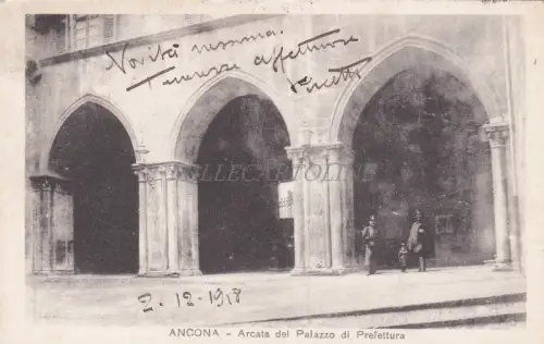 ANCONA - Arcata del Palazzo di Prefecetura 1918