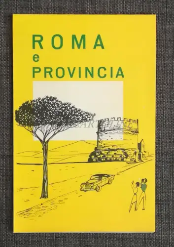 ROM UND PROVINZ - Touristen-Faltblatt mit Karten