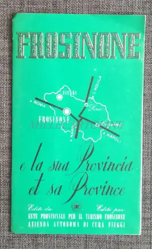 FROSINONE FIUGGI - ENIT Touristen-Faltschaltung mit Karten und Fotos