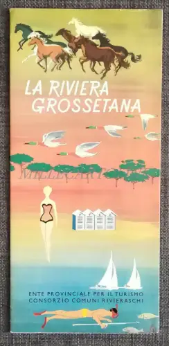 LA RIVIERA GROSSETANA - Touristen-Faltblatt mit Foto und illustrierter Karte