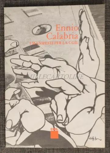 ENNIO CALABRIA I PLAKATE PER LA CGIL - Buch mit Illustrationen PROMOART 1991
