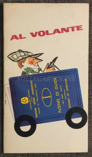 AL LENKRAD - FIAT Broschüre, Text R. Morbelli, Illustration. CIANCIO e Milana 1961