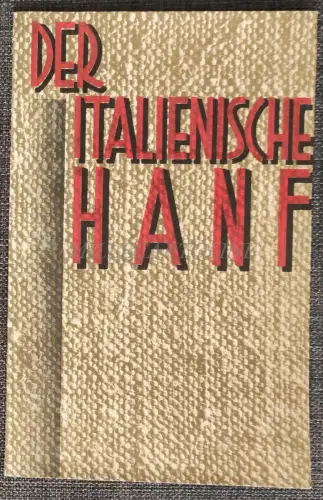 DER ITALIANISCHE HANF - Deutsche Broschüre über italienische Cannabis Sativa