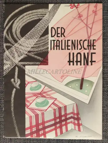 DER ITALIENISCHE HANF - Depliant in Tedesco sul Canapa Italiana, A. Scorzon