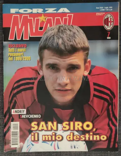 FORZA MILAN - Andry Shevchenko SAN SIRO mein Schicksal, Juli 1999
