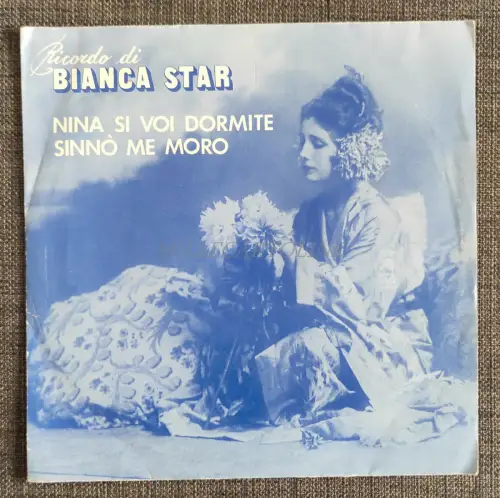 BIANCA STAR - Nina si Voi Dormite, Sinnò me Moro, Disco 45 Giri 1983 Canzonetta