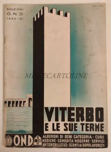 VITERBO UND SEINE THERMEN - Broschüre mit Fotos, Ausgaben O.N.D. 1933 Lalia