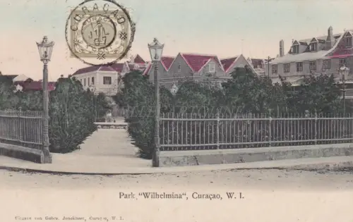 CURACAO - Park Wilhelmina, Willemstad 1907
