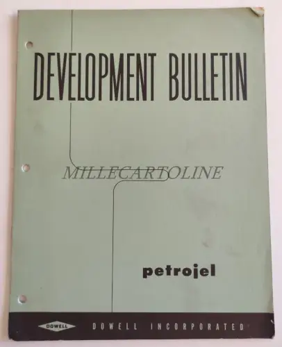 DOWELL TULSA OKLAHOMA - Development Bulletin Petrojel