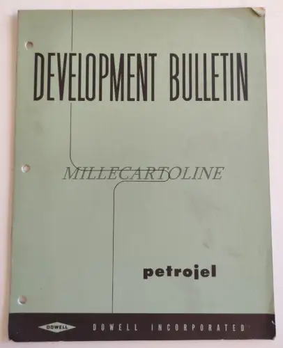 DOWELL TULSA OKLAHOMA - Development Bulletin Petrojel
